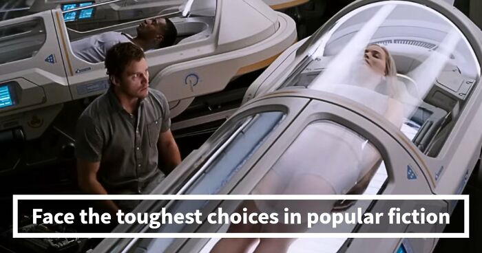 From ‘Groundhog Day’ To ‘Star Trek’: 17 Fictional ‘Would You Rather’ Dilemmas