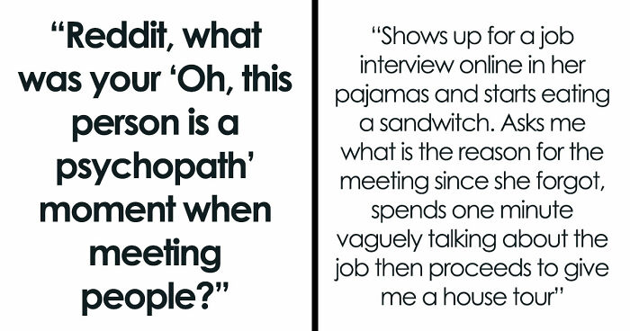 33 Horrifying Tales Of Folks Realizing That A Person Was A Psychopath