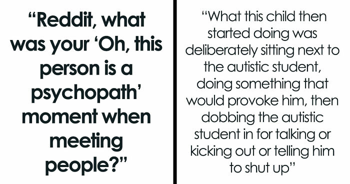 33 Horrifying Tales Of Folks Realizing That A Person Was A Psychopath
