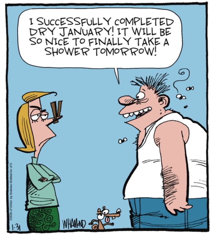 Clever comics by Dave Whamond perfectly capture human nature; a man boasts about completing Dry January.