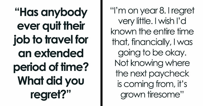 69 People Who Quit Their Jobs, Bought A Ticket, And Never Looked Back