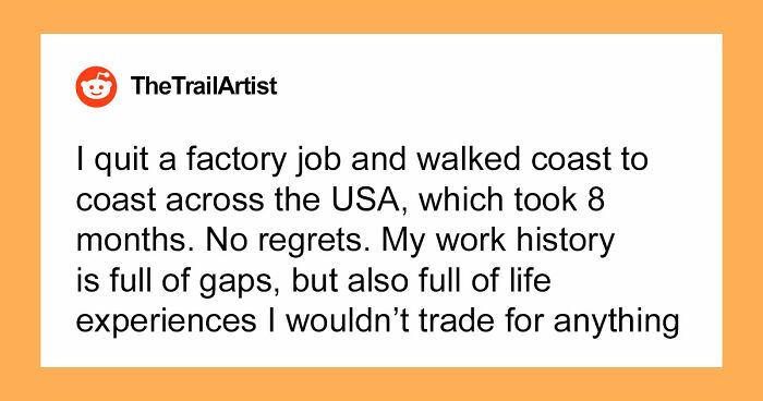 69 People Who Quit Their Jobs, Bought A Ticket, And Never Looked Back