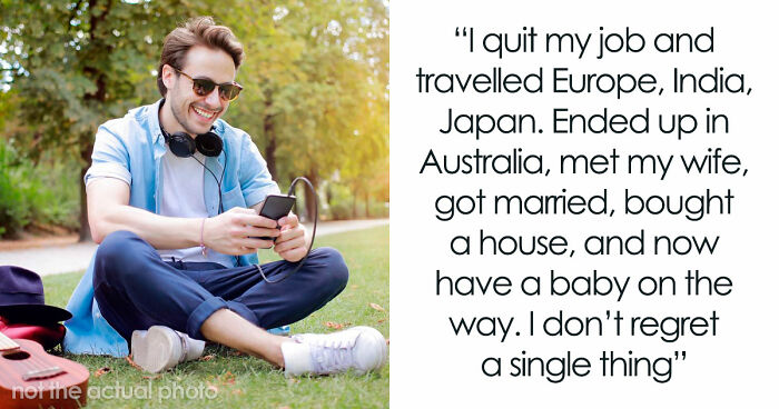 69 People Who Quit Their Jobs, Bought A Ticket, And Never Looked Back