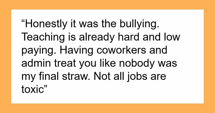 51 Reasons Teachers Quit That Might Make You Rethink Everything You Put Your Teacher Through