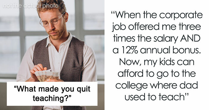 51 Reasons Teachers Quit That Might Make You Rethink Everything You Put Your Teacher Through