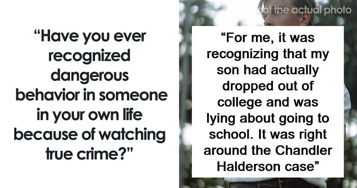 39 Times True Crime Fans Realized Something Was Seriously Wrong Before It Was Too Late