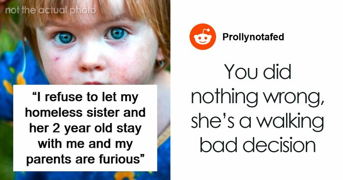 Woman Refuses To Take In Homeless Sister After One Betrayal Changed Everything
