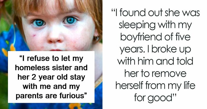 Woman Refuses To Take In Homeless Sister After One Betrayal Changed Everything