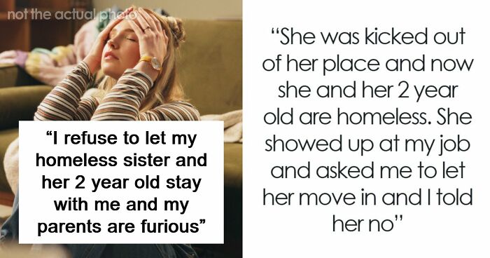 Woman Refuses To Take In Homeless Sister After One Betrayal Changed Everything