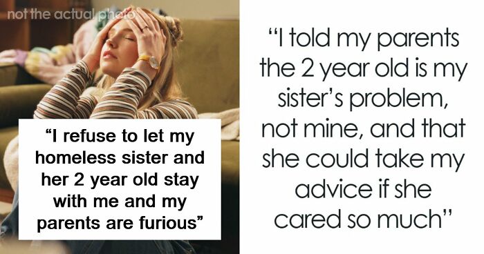 Woman Refuses To Take In Homeless Sister After One Betrayal Changed Everything