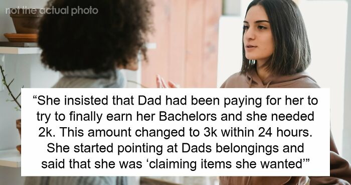 Older Sis Who Was Always Enabled Is Livid After Dad Left Everything To Younger Sis In His Will