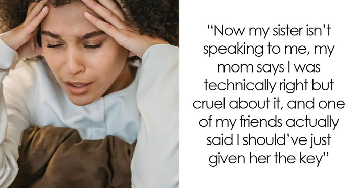 Sister Makes Her Issues Her Brother’s Problem, Shocked When He Refuses Her Demand