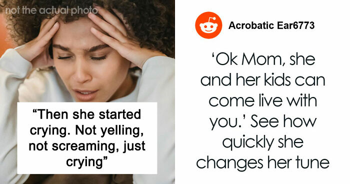 Sister Makes Her Issues Her Brother’s Problem, Shocked When He Refuses Her Demand