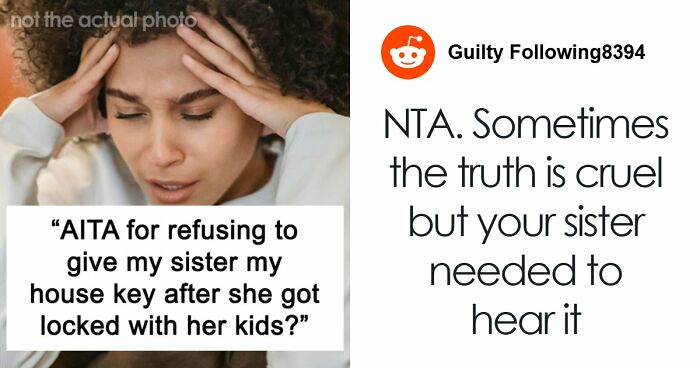 Sister Makes Her Issues Her Brother’s Problem, Shocked When He Refuses Her Demand