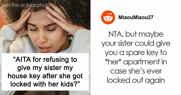 Sister Makes Her Issues Her Brother’s Problem, Shocked When He Refuses Her Demand