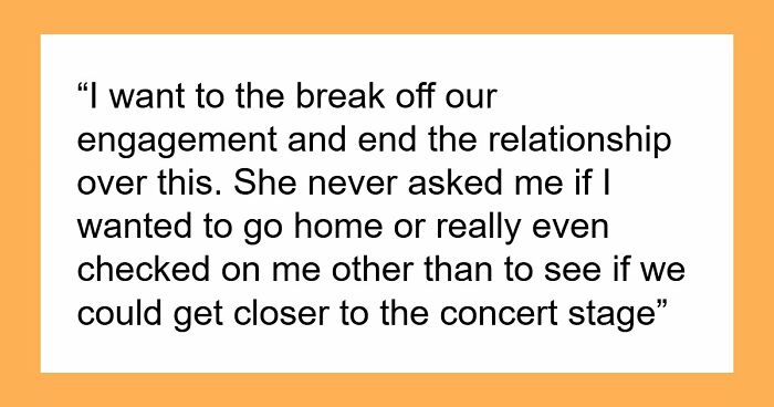 Man Wants To Go Home After Fainting At Concert, Fiancée Tries To Get Closer To The Stage Instead