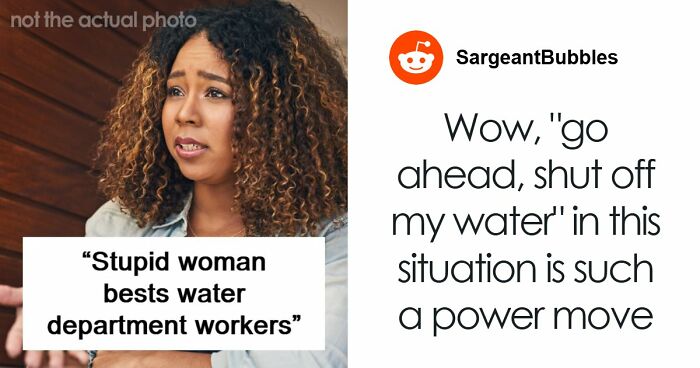 Woman Notices One Major Problem Sexist Water Department Workers Missed: “Didn’t Know What I Was Talking About”