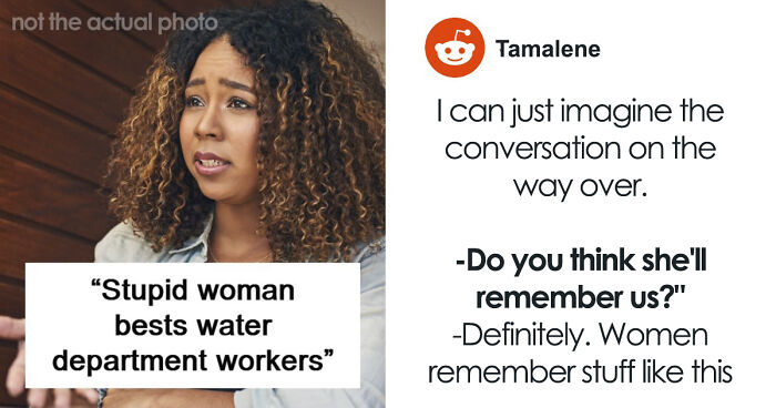 Woman Notices One Major Problem Sexist Water Department Workers Missed: “Didn’t Know What I Was Talking About”