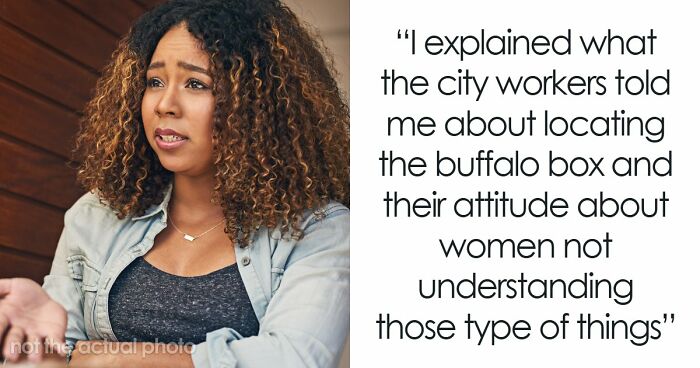 Woman Notices One Major Problem Sexist Water Department Workers Missed: “Didn’t Know What I Was Talking About”