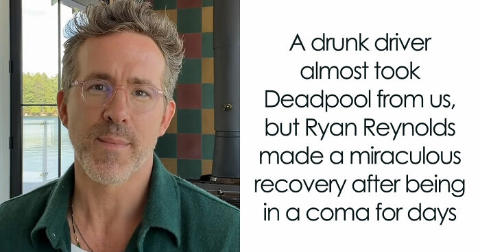 Deadpool Star Ryan Reynolds Almost Didn’t Make It To Our Screens After Being Hit By A Car At 18