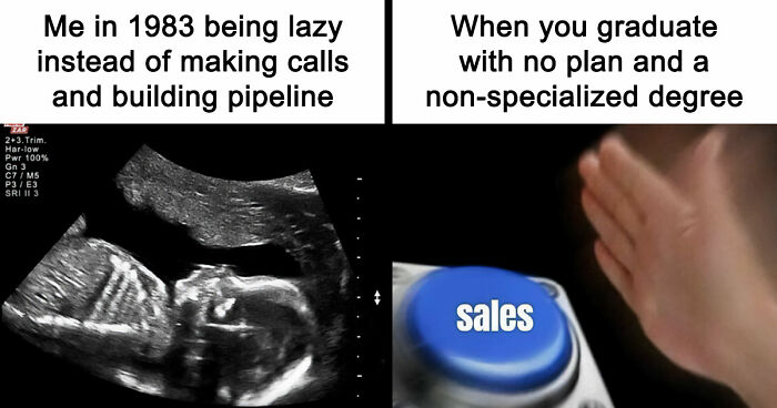 81 Hilariously Painful Memes Only Salespeople Will Truly Understand