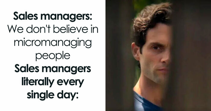 81 Hilariously Painful Memes Only Salespeople Will Truly Understand