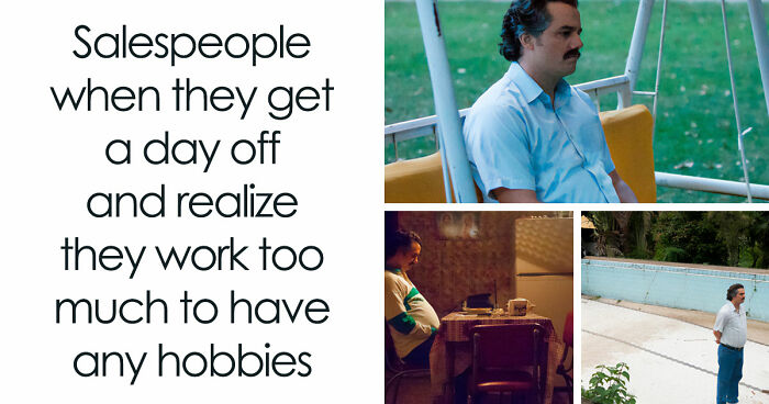 81 Hilariously Painful Memes Only Salespeople Will Truly Understand