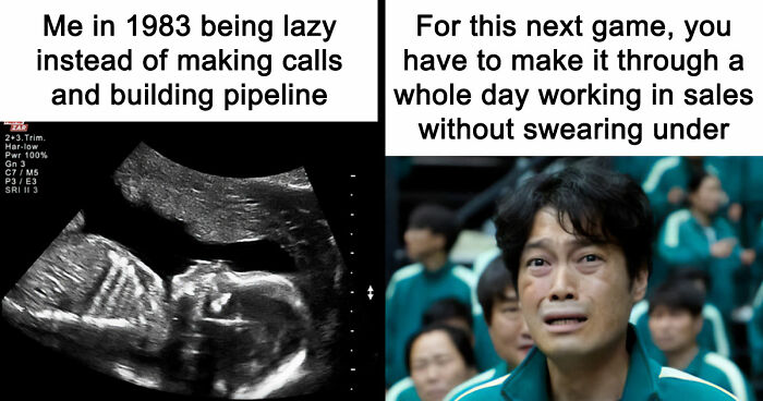 81 Hilariously Painful Memes Only Salespeople Will Truly Understand