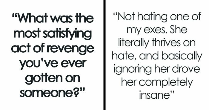 57 Petty Revenge Stories So Good People Still Brag About Them Years Later