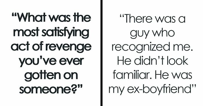 57 Petty Revenge Stories So Good People Still Brag About Them Years Later