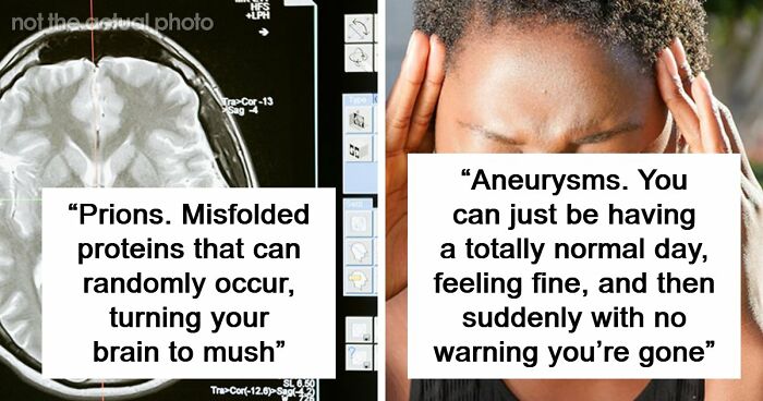 43 Terrifying Things People Just Cannot Come To Terms With