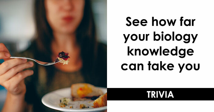 “Do You Actually Know Your Own Body?”: Test Yourself With These 24 Human Biology Questions