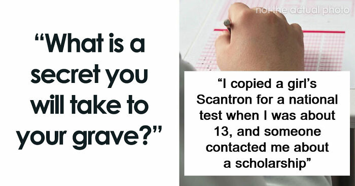 53 Wild Secrets People Are Taking Straight To Their Graves