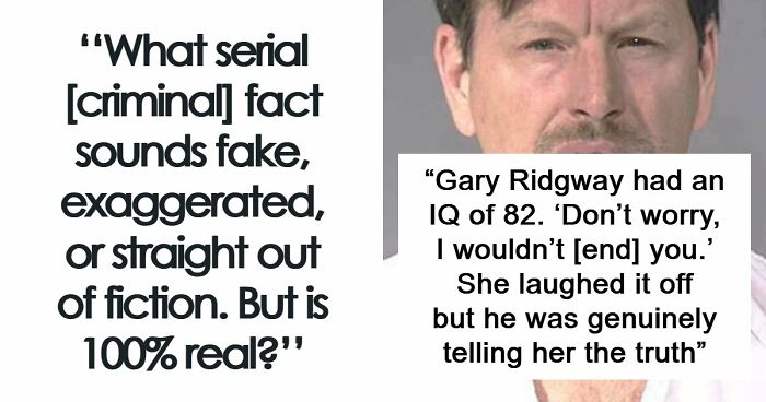 57 Disturbing Serial Killer Facts That Sound Completely Made Up But Are Sadly True