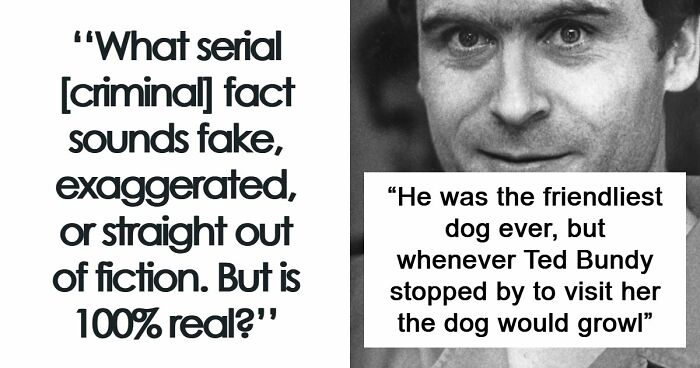 57 Disturbing Serial Killer Facts That Sound Completely Made Up But Are Sadly True