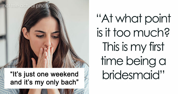 “In This Economy?”: Friend’s Wedding Turns Into A Financial Nightmare For One Bridesmaid