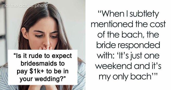 “In This Economy?”: Friend’s Wedding Turns Into A Financial Nightmare For One Bridesmaid