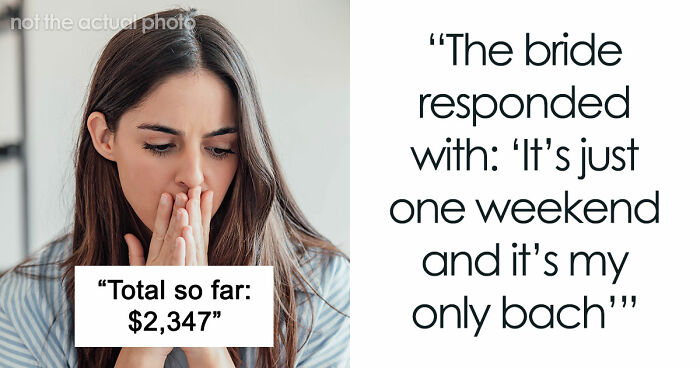 “In This Economy?”: Friend’s Wedding Turns Into A Financial Nightmare For One Bridesmaid