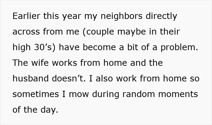 Text detailing the neighbor's becoming a problem, leading to a plan to annoy him even more with audacity.
