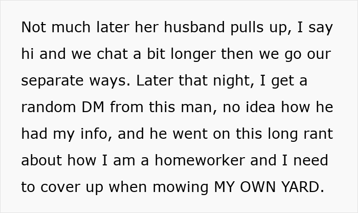 Text snippet about the insecure neighbor's DM, demanding the man cover up while mowing.