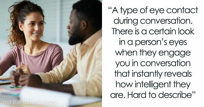 34 Unexpected Hints That Show A Person Is Secretly Very Smart