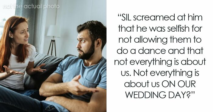 SIL Makes A Weird Demand For The Wedding: “Immediately Said No”