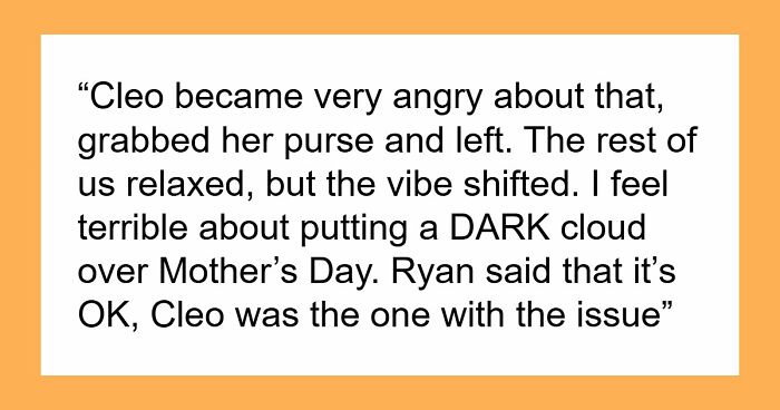 Woman Thinks She Has A Say In Who Shows Up On Mother’s Day, Storms Out When Mom Defends SIL