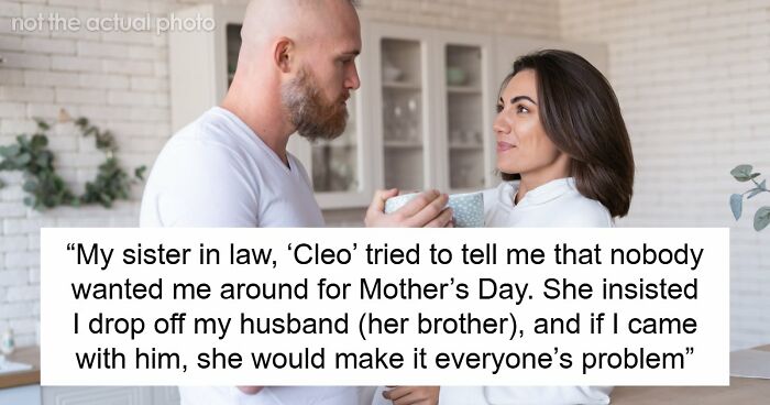 Woman Thinks She Has A Say In Who Shows Up On Mother’s Day, Storms Out When Mom Defends SIL