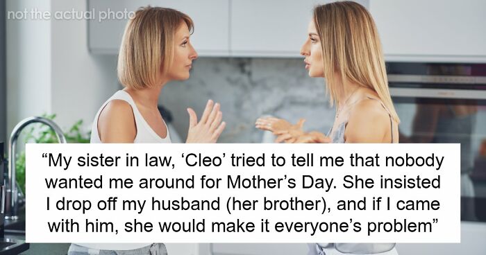 Woman Thinks She Has A Say In Who Shows Up On Mother’s Day, Storms Out When Mom Defends SIL