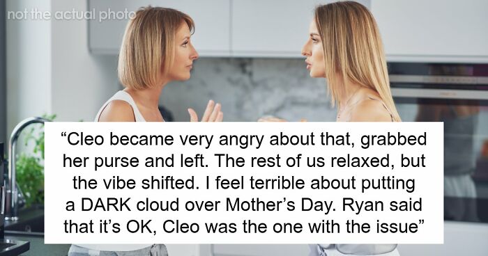 Woman Thinks She Has A Say In Who Shows Up On Mother’s Day, Storms Out When Mom Defends SIL