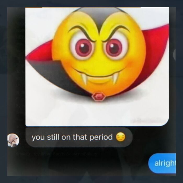 Embarrassing vampire emoji meme with text about period