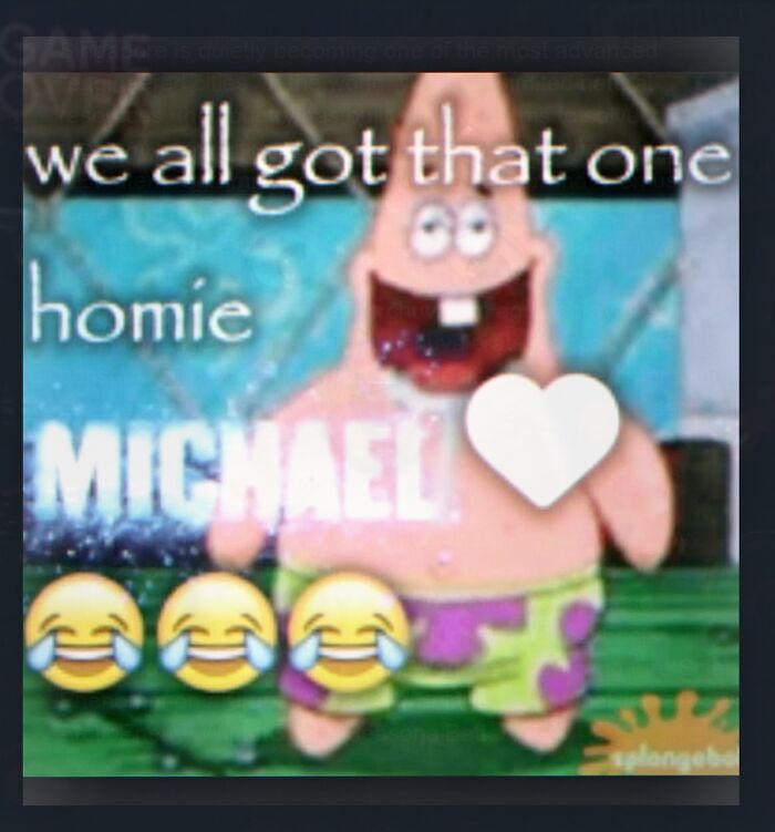 SpongeBob meme featuring Patrick and text about having that one homie