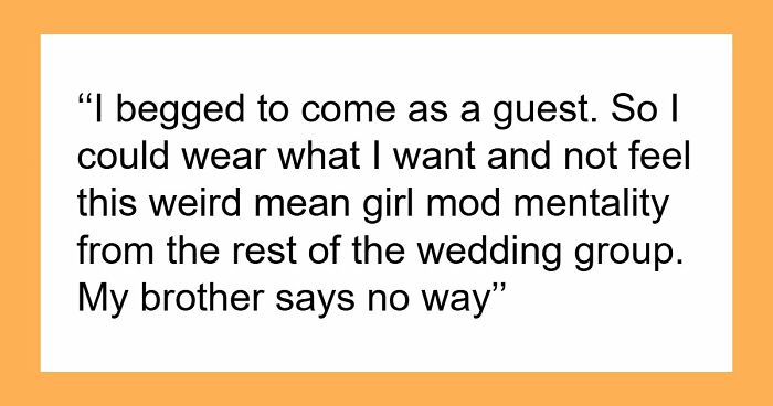 Woman Becomes Estranged From Beloved Brother After Fake Wedding Drama Destroys Trust