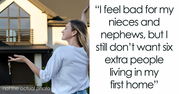 Woman Buys Her First Home After Years Of Saving, Family Assumes Sister’s Family Will Move In